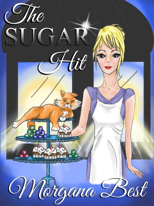 Title details for The Sugar Hit by Morgana Best - Available